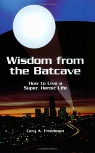 Wisdom from the Batcave